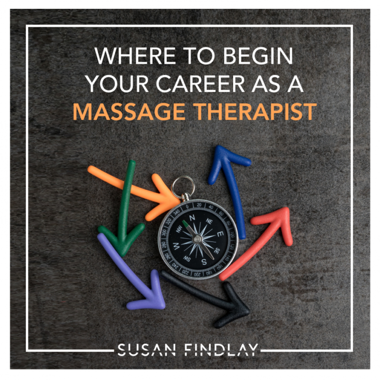 Where to begin your career as a Massage Therapist